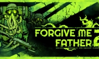 （热门）克苏鲁FPS《原谅我父亲2》Steam页面上线 暂不支持中文